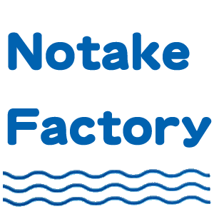 Notake Factory